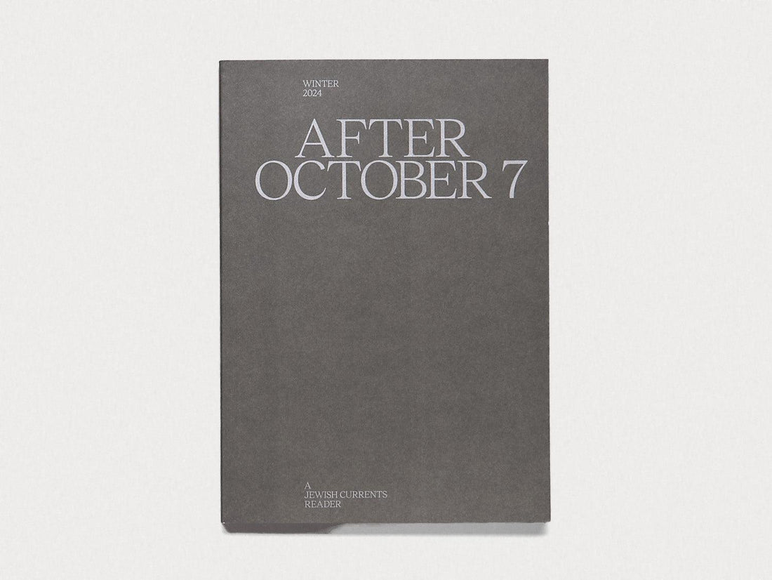 After October 7: A Jewish Currents Reader - Antenne Books