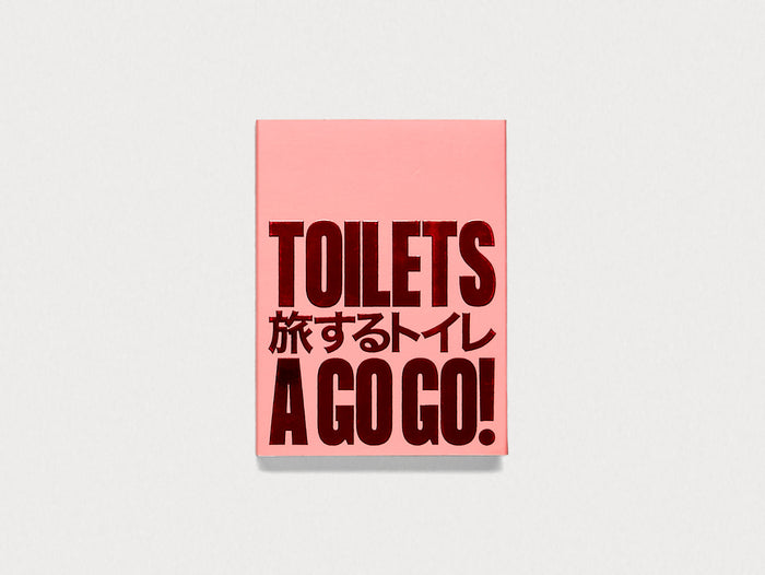 Toilets a Go-Go!