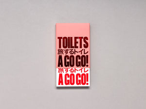 Toilets a Go-Go!