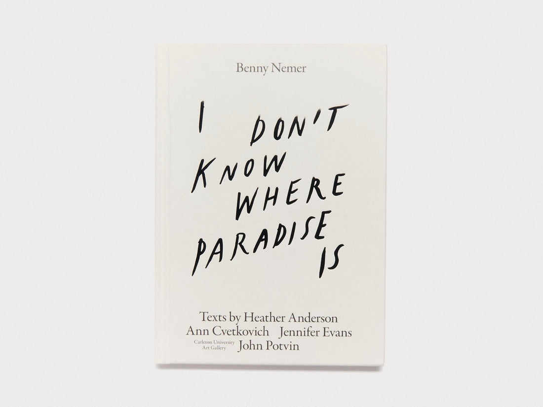 I Don't Know Where Paradise Is - Antenne Books