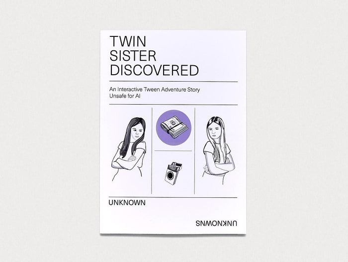 Twin Sister Discovered: An Interactive Tween Adventure Story Unsafe for AI - Antenne Books