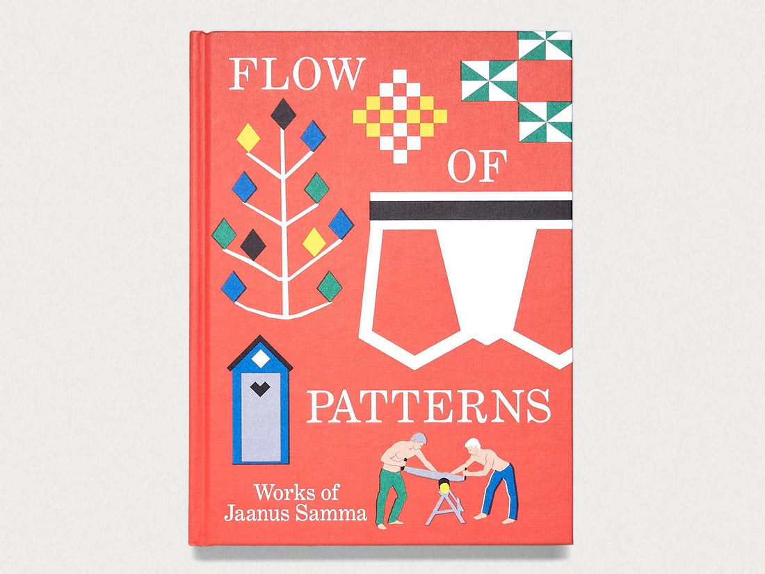Flow of Patterns. Works of Jaanus Samma - Antenne Books