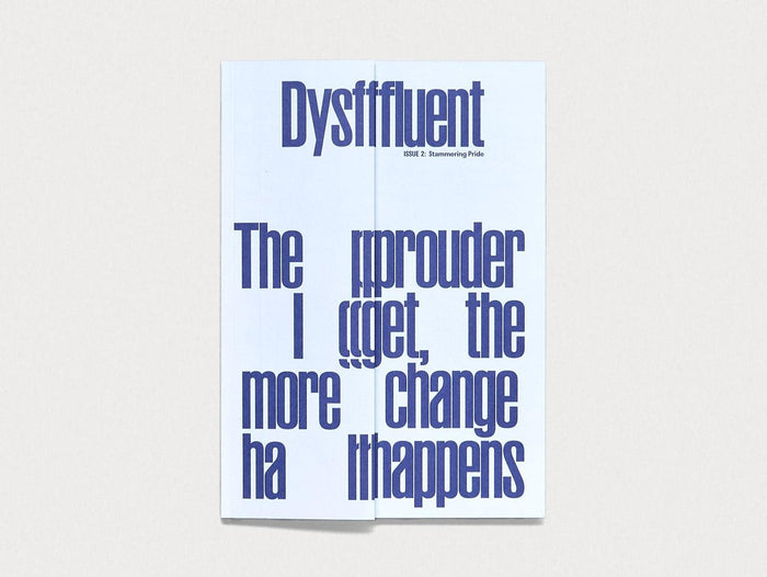 Dysfluent Issue 2: Stammering Pride - Antenne Books