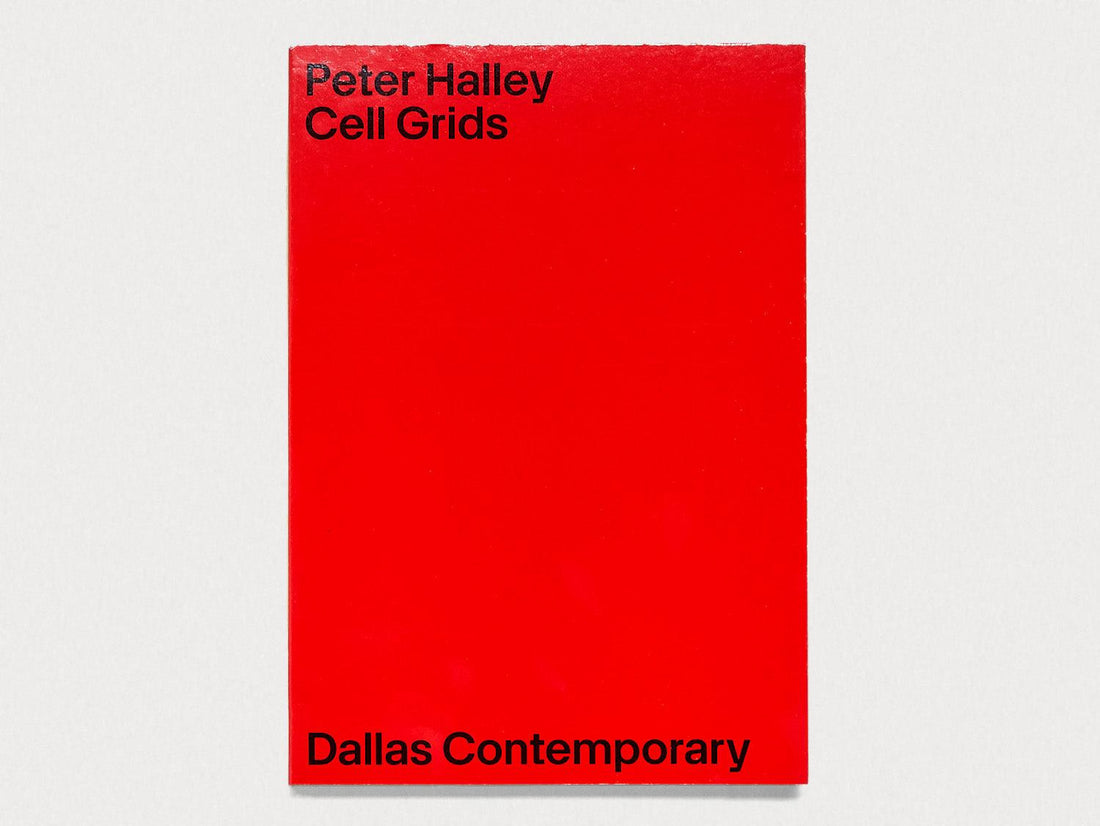 Peter Halley: Cell Grids - Antenne Books