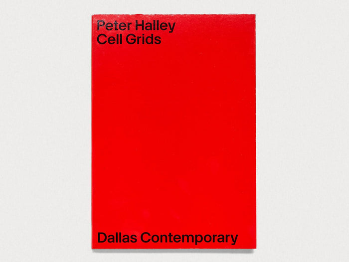 Peter Halley: Cell Grids - Antenne Books