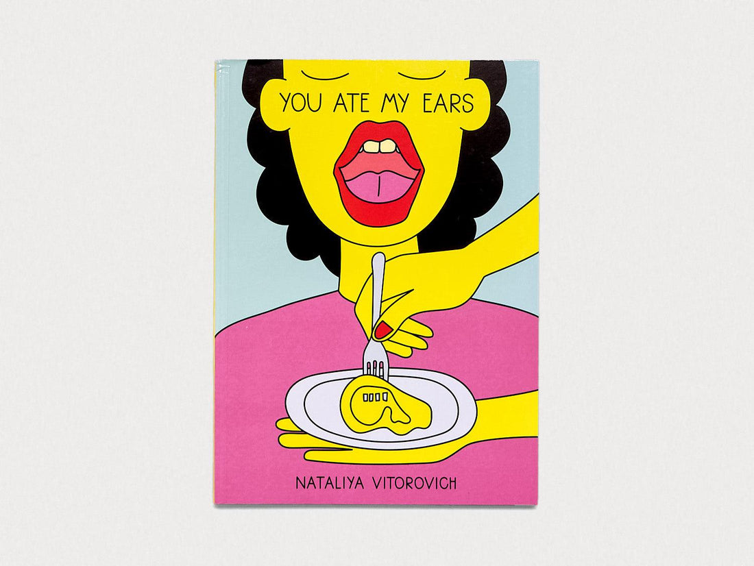 You Ate My Ears - Antenne Books