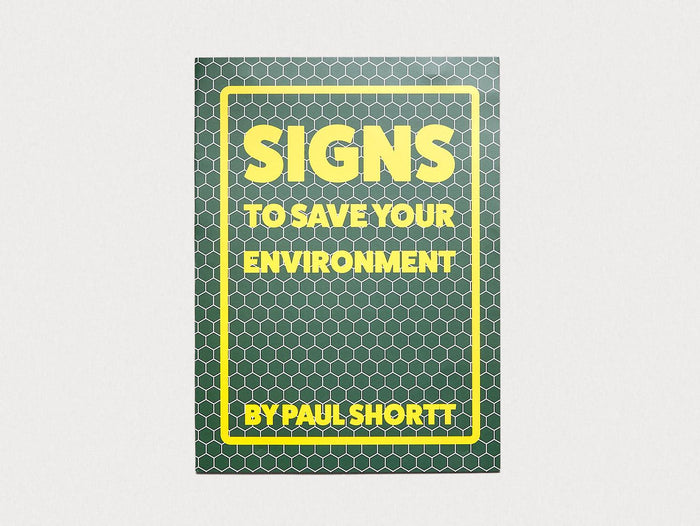 Signs to Save Your Environment - Antenne Books