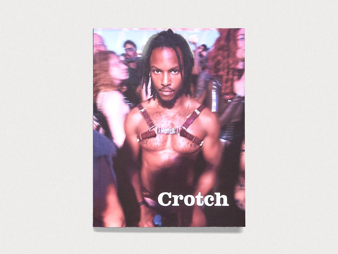 CROTCH MAGAZINE ISSUE 11 - Antenne Books