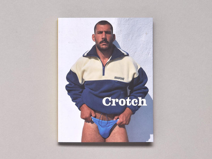 CROTCH MAGAZINE ISSUE 11 - Antenne Books