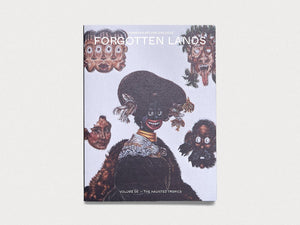 Forgotten Lands VOLUME 05: The Haunted Tropics - Antenne Books