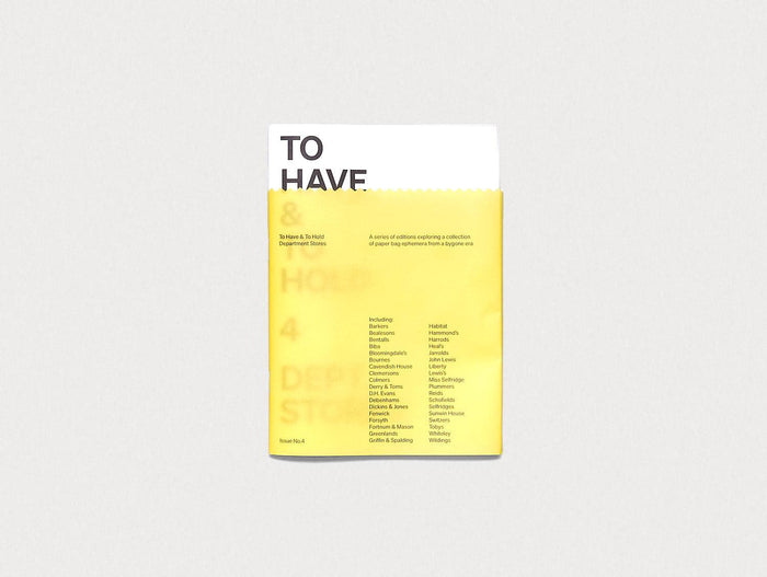 To Have & To Hold: Issue 4 / Department Stores - Antenne Books