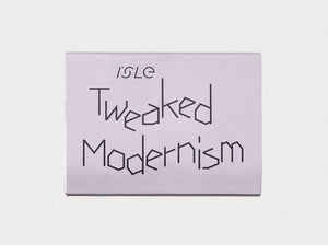 Tweaked Modernism - Antenne Books