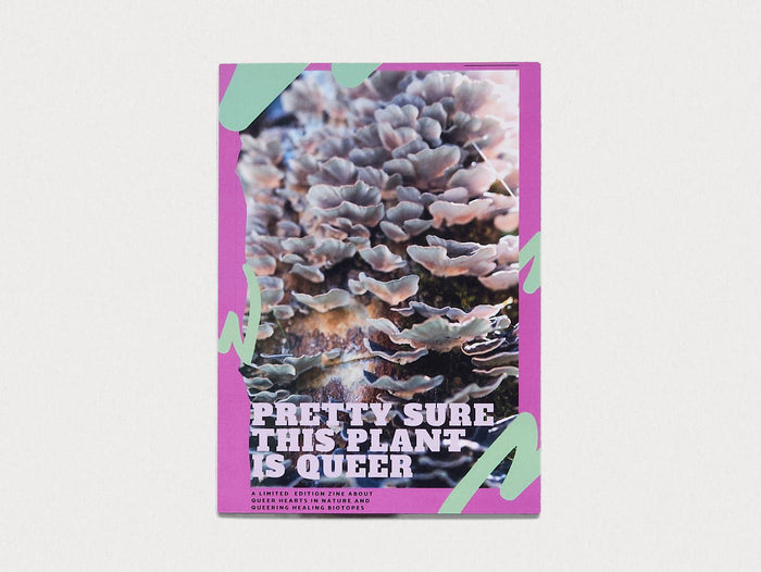 Pretty Sure This Plant Is Queer - Antenne Books