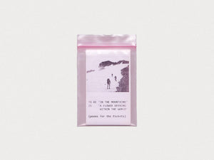 TO BE “IN THE MOUNTAINS” IS “A FLOWER OPENING WITHIN THE WORLD” - Antenne Books