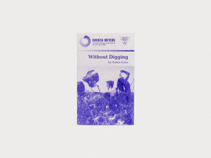Without Digging - Antenne Books