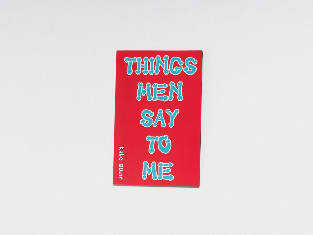 Things Men Say To Me - Antenne Books