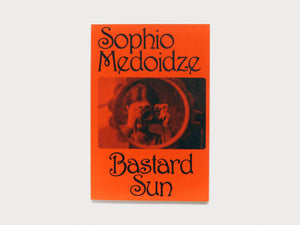 Bastard Sun - Antenne Books