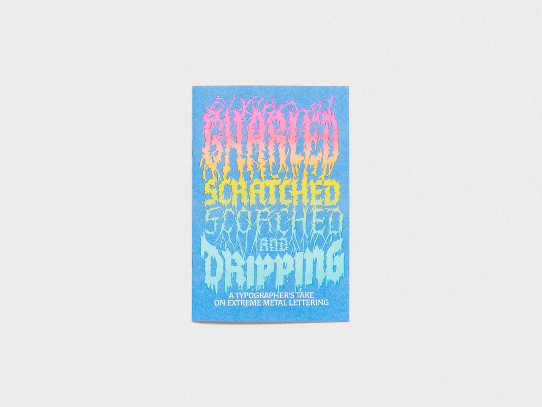 Gnarled, Scratched, Scorched, and Dripping: A Typographer’s Take on Extreme Metal Lettering - Antenne Books