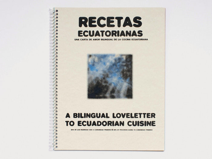 Recetas Ecuatorianas; una carta de amor bilingüe de la cocina Ecuatoriana - Antenne Books