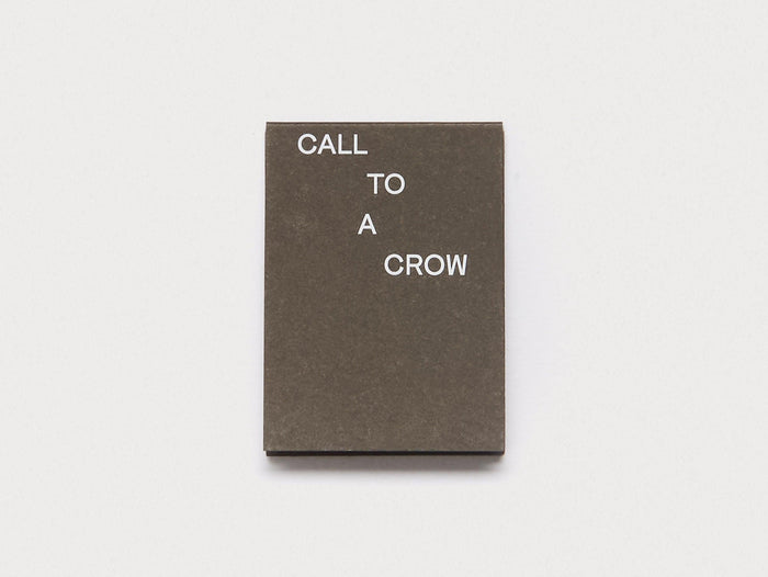 Call To A Crow - Appelle Un Corbeau - Antenne Books