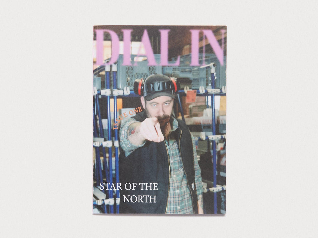 DIAL IN MAGAZINE Issue # 1 - Star of the North - Antenne Books