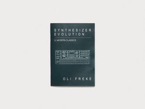 Synthesizer Evolution Modern Classics - Antenne Books