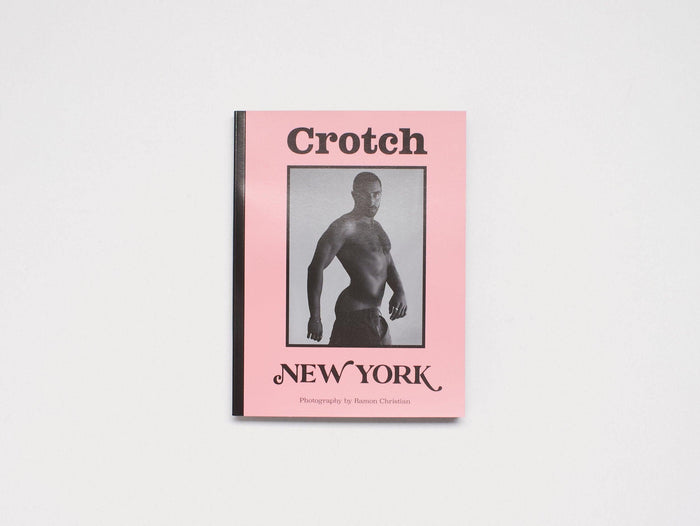 Crotch ISSUE 13 - New York - Antenne Books