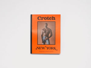 Crotch ISSUE 13 - New York - Antenne Books