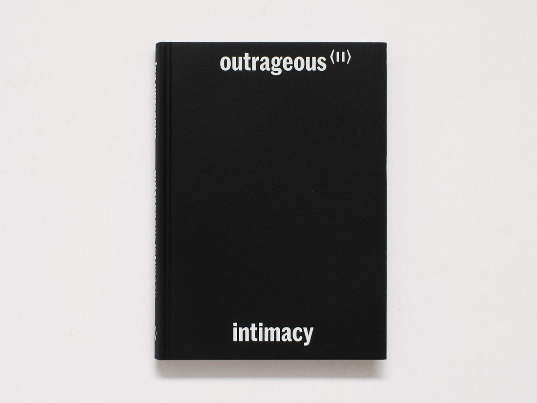 Outrageous Intimacy