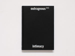 Outrageous Intimacy
