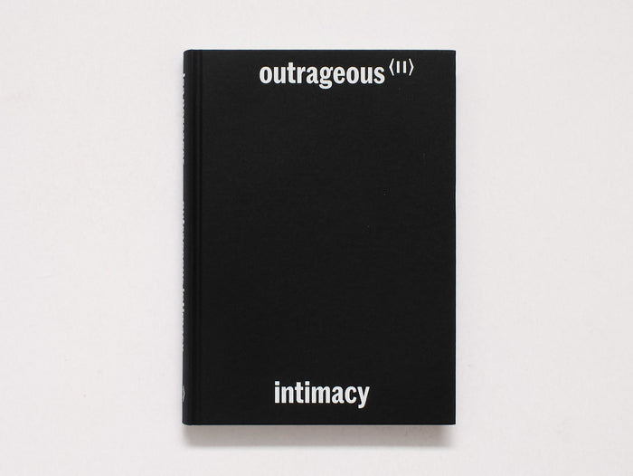 Outrageous Intimacy